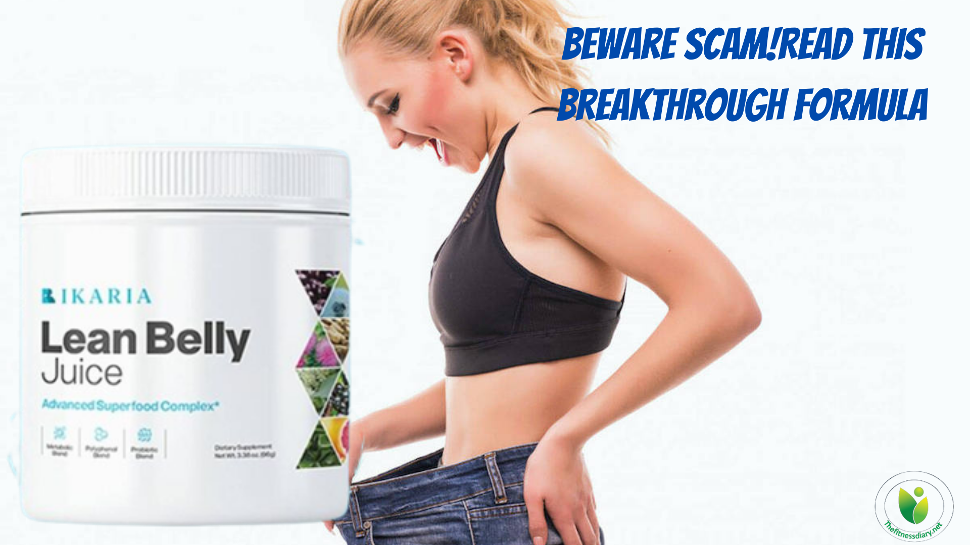 Ikaria Juice Reviews: Beware Scam!Read This Breakthrough Formula - The Fitness Diary